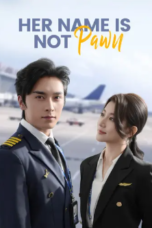 Her Name Is Not Pawn