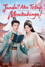 Janda? Aku Tetap Menikahinya!