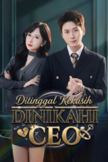 Ditinggal Kekasih Dinikahi CEO