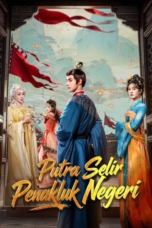 Putra Selir Penakluk Negeri