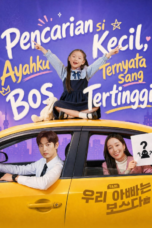 Pencarian Si Kecil Ayahku Ternyata Sang Bos Tertinggi