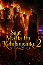 Saat Mafia Itu Kehilanganku 2