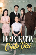 Lepas Ikatan Cinta Diri