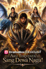 Aku Ternyata Sang Dewa Naga