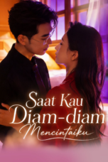 Saat Kau Diam-diam Mencintaiku