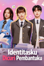 Identitasku Dicuri Pembantuku