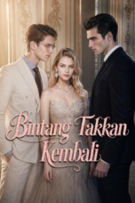 Bintang Takkan Kembali