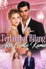 Terlambat Bilang Aku Cinta Kamu