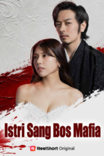 Istri Sang Bos Mafia