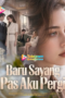 Baru Sayang Pas Aku Pergi